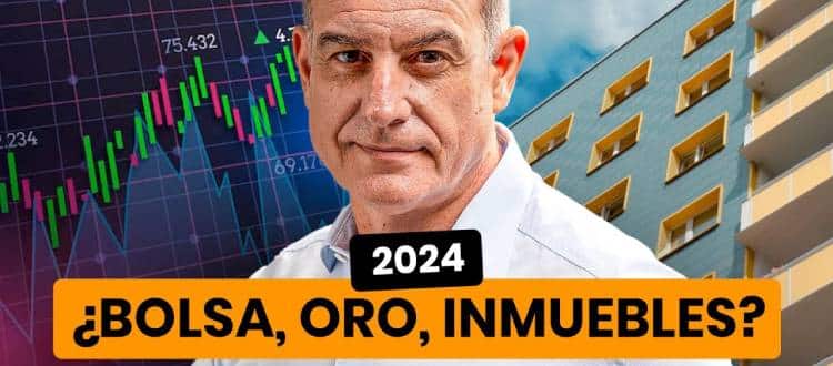 En qué invertir en 2024