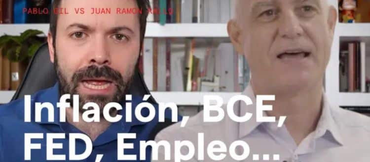 Juan Ramon Rallo Vs Pablo Gil | Inflación, BCE, FED, Empleo, Resultados